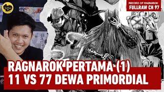 REVIEW FULLRAW CHAPTER 97 RECORD OF RAGNAROK || RAGNAROK PERTAMA 11 VS 77 DEWA PRIMORDIAL