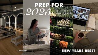 RESET with me for 2025!ultimate *NEW YEARS* prep | goals, vision board + decluttering, self care