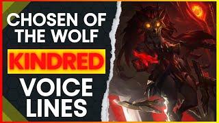 Chosen of the Wolf Kindred Voice Lines | League of Legends SFX