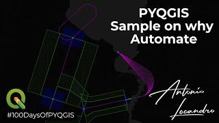 PYQGIS Why Automate?