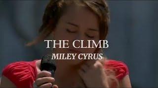 MILEY CYRUS - THE CLIMB (Lyrics)