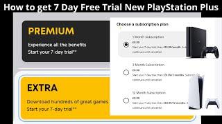 How to get 7 Day Free Trial New PlayStation Plus - Premium / Deluxe / Extra