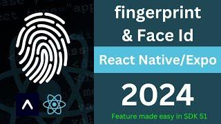 React Native Expo Local Authentication | Face Id | Touch ID | Pass code 2024