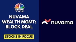 Around 30 Lakh Shares Or 8.4% Equity Worth ₹2,100 Crore Change Hands In A Block Deal In Nuvama