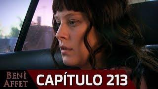 Perdóname (Beni Affet) - Capítulo 213