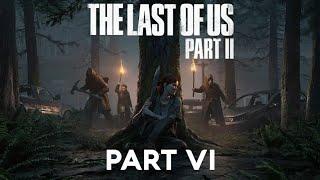 The Last of Us Part II - Part 6 - HOSPITAL