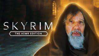 Skyrim ASMR Edition  The Way of the Voice | Greybeard Soft Spoken Roleplay [Collab] ️