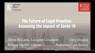 The Future of Legal Practice: Assessing the impact of Covid-19