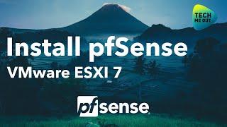 Install pfSense on VMware ESXI 7 (Standalone ESXI)