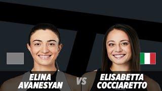 Elina Avanesyan vs Elisabetta Cocciaretto - 2024 Monterrey Round 1