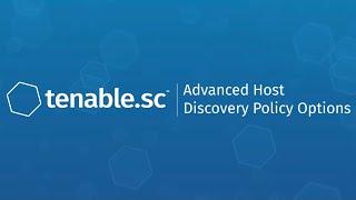 Advanced Host Discovery Policy Options in Tenable.sc