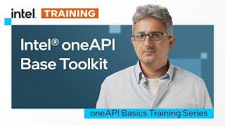 Intel® oneAPI Base Toolkit | Intel Software