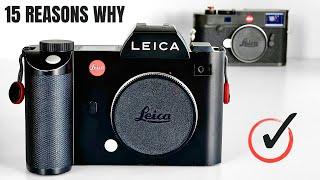  Leica M10 Honeymoon OVER? 15 Reasons to buy a Leica SL in 2024