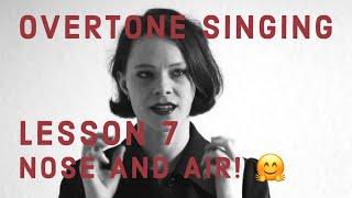 overtone singing - lesson 7: nose and air by Anna-Maria Hefele
