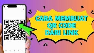 Cara Membuat QR Code dari Link | Link Menjadi Barcode