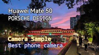 Huawei Porsche Design Mate 50 RS - Best Phone Camera ?