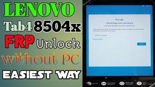 Lenovo Tab4 8504x FRP Unlock without Pc | Easiest Way 2021