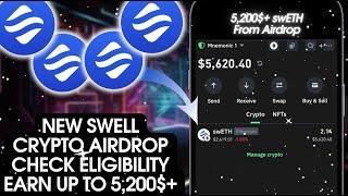 SWELL Airdrop STARTED Now | Earn Up To 5,200$ swETH | Free Swell Crypto Airdrop Guide