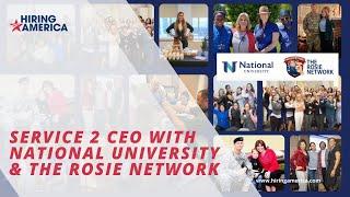 National University's Partnership with The Rosie Network's Service 2 CEO Program for Entrepreneurs.