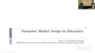 2023, New Directions in Market Design, Irene Lo, "Market Design for Education"