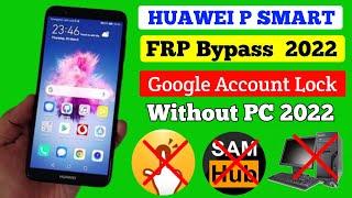 HUAWEI P Smart (FIG-LX1/LX2/LX3) FRP|Google Lock Bypass Android|EMUI 9.1.0 WITHOUT PC, NO Test Point