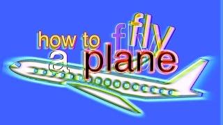 how to fly a plane