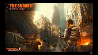 Tom Clancy's The Division 2  ОБНОВЛЕНИЕ 11. Небоскреб «Саммит. «Тайный План»