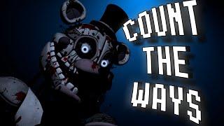 [FNAF/CTW/C4D] Count The Ways collab part @FT_Bonnth