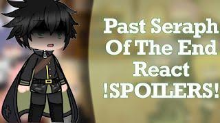 Past Seraph Of The End React || Shinoa Squad & Some Vampires || !Spoilers! || Gacha Club