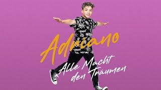 Adriano - Alle Macht den Träumen (Offizielles Video)