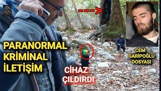 Paranormal İletişimde Cem Garipoğlu Dosyasını Sorduk İlginç Cevaplar Aldık