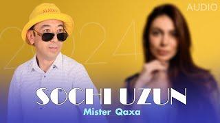 Mister Qaxa - Sochi uzun qizlar qolmadi (new version 2024)