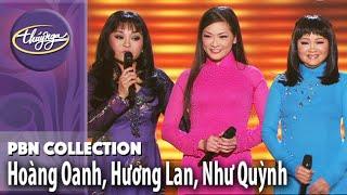 PBN Collection | Hoàng Oanh, Hương Lan, Như Quỳnh | Nhạc Vàng Muôn Thuở