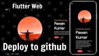 Flutter Web: Deploying Portfolio App To Github.IO | Peanut Tutorial | Part 2