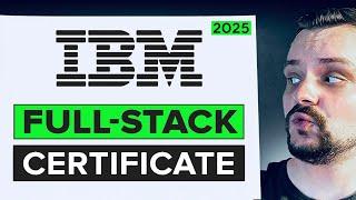 IBM Full Stack Software Developer Professional Certificate - Review 2025 (Coursera Review)