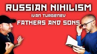 Russian Nihilism - In Ivan Turgenev's Fathers And Sons