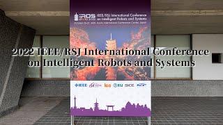 2022 IEEE/RSJ International Conference on Intelligent Robots and Systems