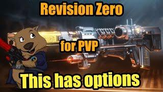 Revision Zero in PVP - Destiny 2