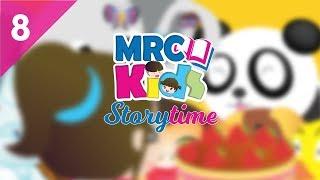 MRC Kids Storytime EP8