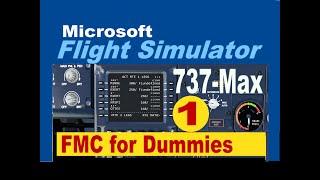 MSFS 737-Max, FMC for dummies.