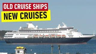 Old Cruise Ships NEW Cruises