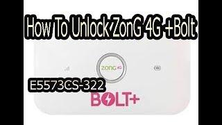 Unlock Zong Bolt + E5573cs -322 21.328/327/323. 62. 1456 All Sim Working