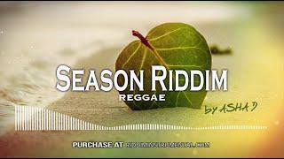 Season Riddim - Reggae Instrumental x Romain Virgo x Mortimer X Chronixx type - Ri by Asha D