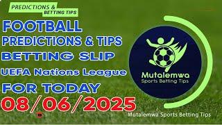 FOOTBALL PREDICTIONS TODAY 08/06/2025 PREDICTIONS TODAY | BETTING TIPS ,#betting@sports
