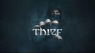 Thief  — Прохождение на русском[#1 часть]