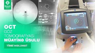 OCT GÖZ TOMOQRAFİYASI MÜAYİNƏ ÜSULU - Bonum Medical