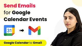 How to Send Emails for New Google Calendar Events - Google Calendar Gmail Integration