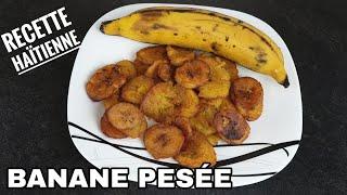 COMMENT FAIRE DES BANANES PESÉES (recette haïtienne Prez K facile)