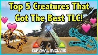 Top 5 Creatures That Received The BEST TLC Update In Ark Survival Evolved!