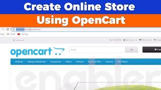 How to Create Online Store Using OpenCart | Introduction to Open Cart CMS Admin